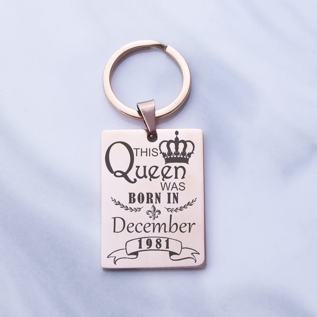 This Queen or King was Born In Keychain Best Friend Birthday Gift